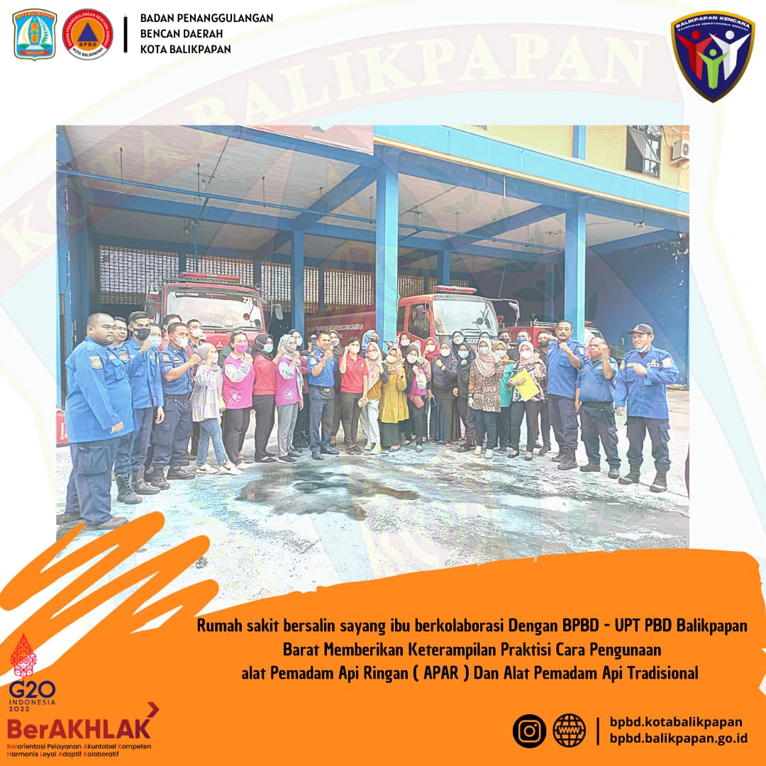 Kolaborasi BPBD - UPT PBD Wilayah Balikpapan Barat bersama Rumah Sakit Bersalin Sayang Ibu