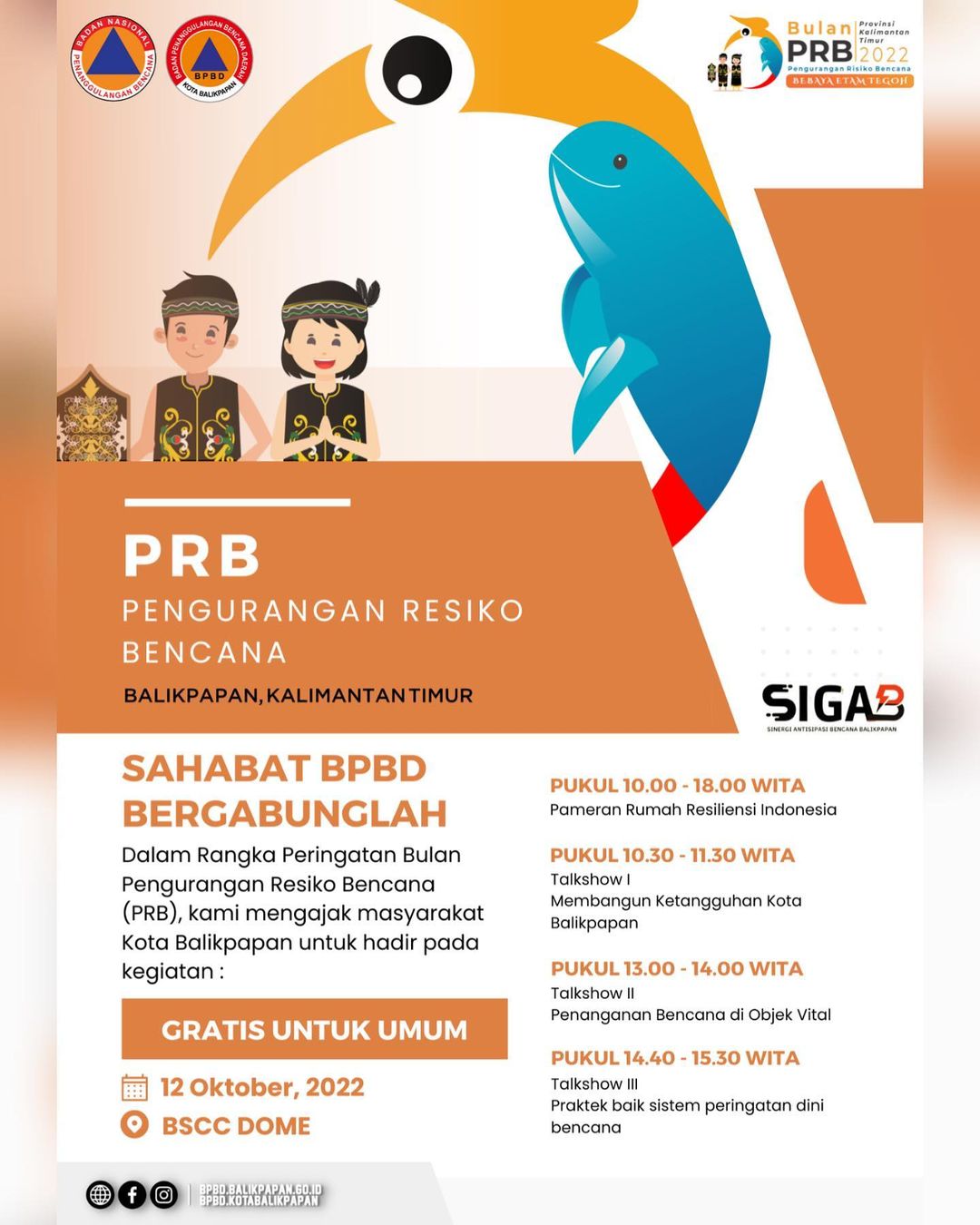 Sukseskan penyelenggaraan puncak peringatan bulan pengurangan risiko bencana di Balikpapan pada 12-14 Oktober 2022.