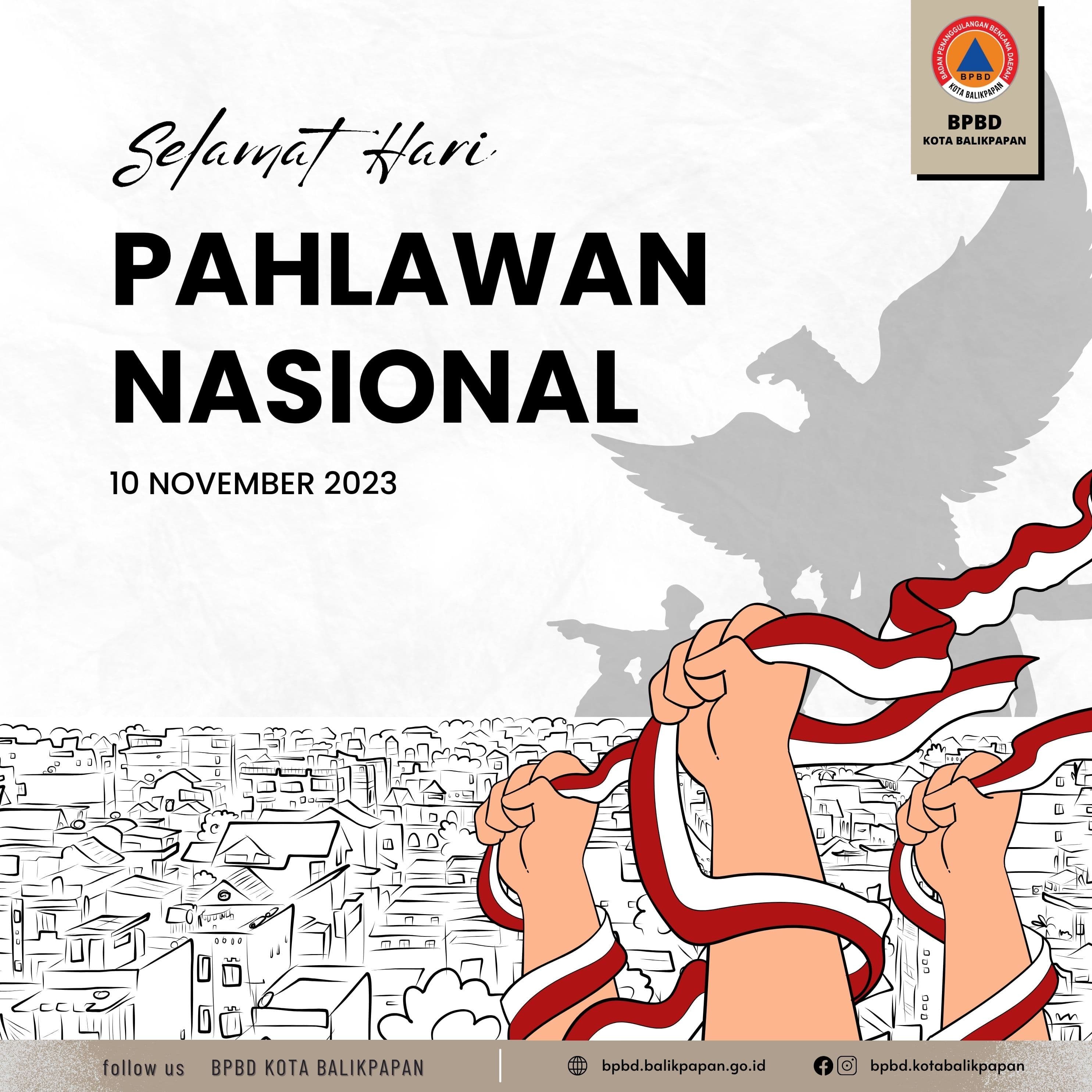 Selamat Hari Pahlawan Nasional 10 November 2023